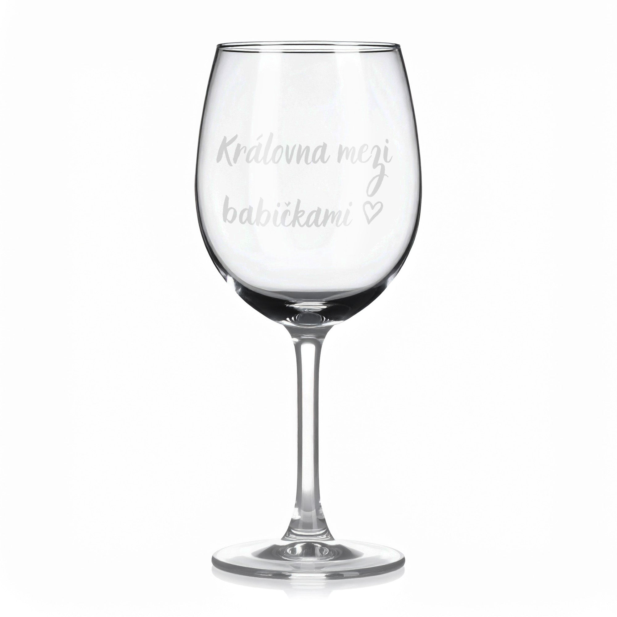 Sklenice na víno s gravírovaným textem - Královna mezi babičkami.