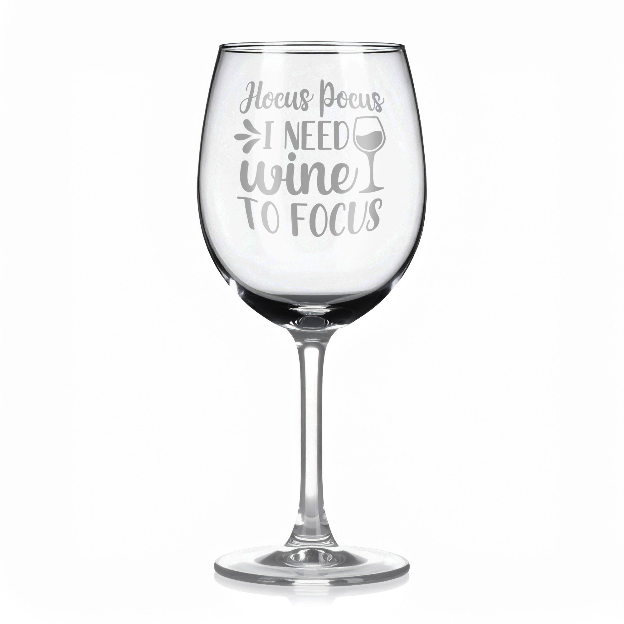 Vínová sklenka s gravírovým textem - Hocus pocus I need wine to focus