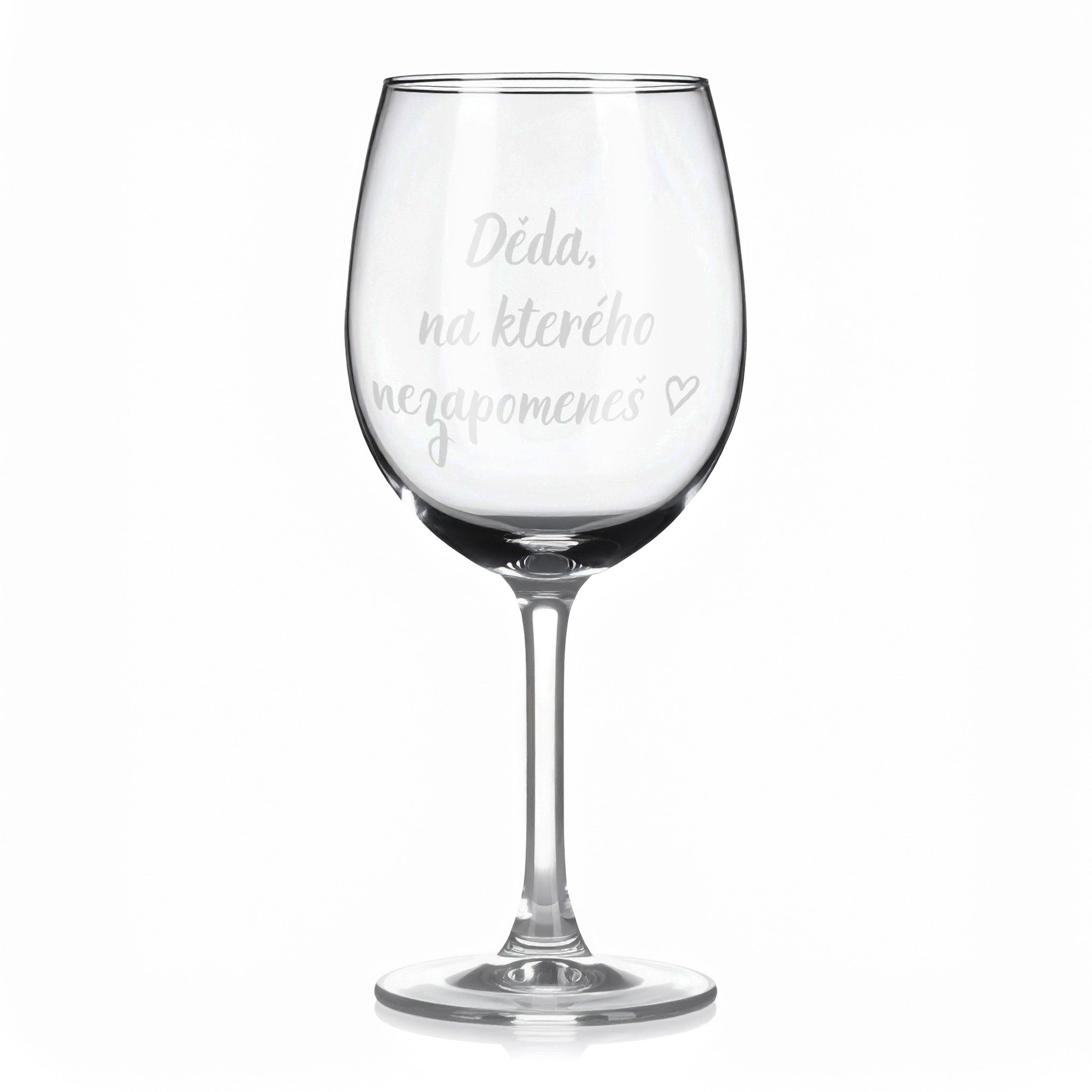 Sklenice na víno s gravírovaným textem - Děda, na kterého nezapomeneš.