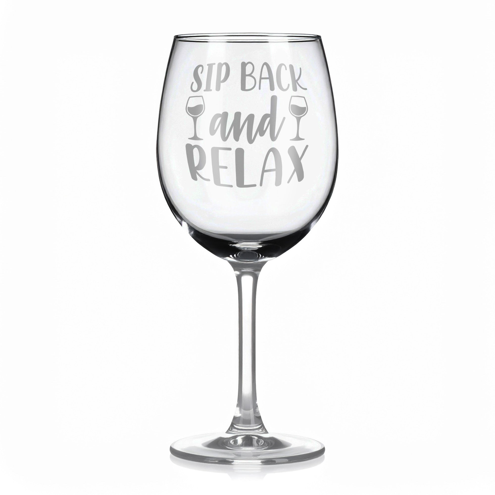Vínová sklenka s gravírovým textem - Sip back and relax