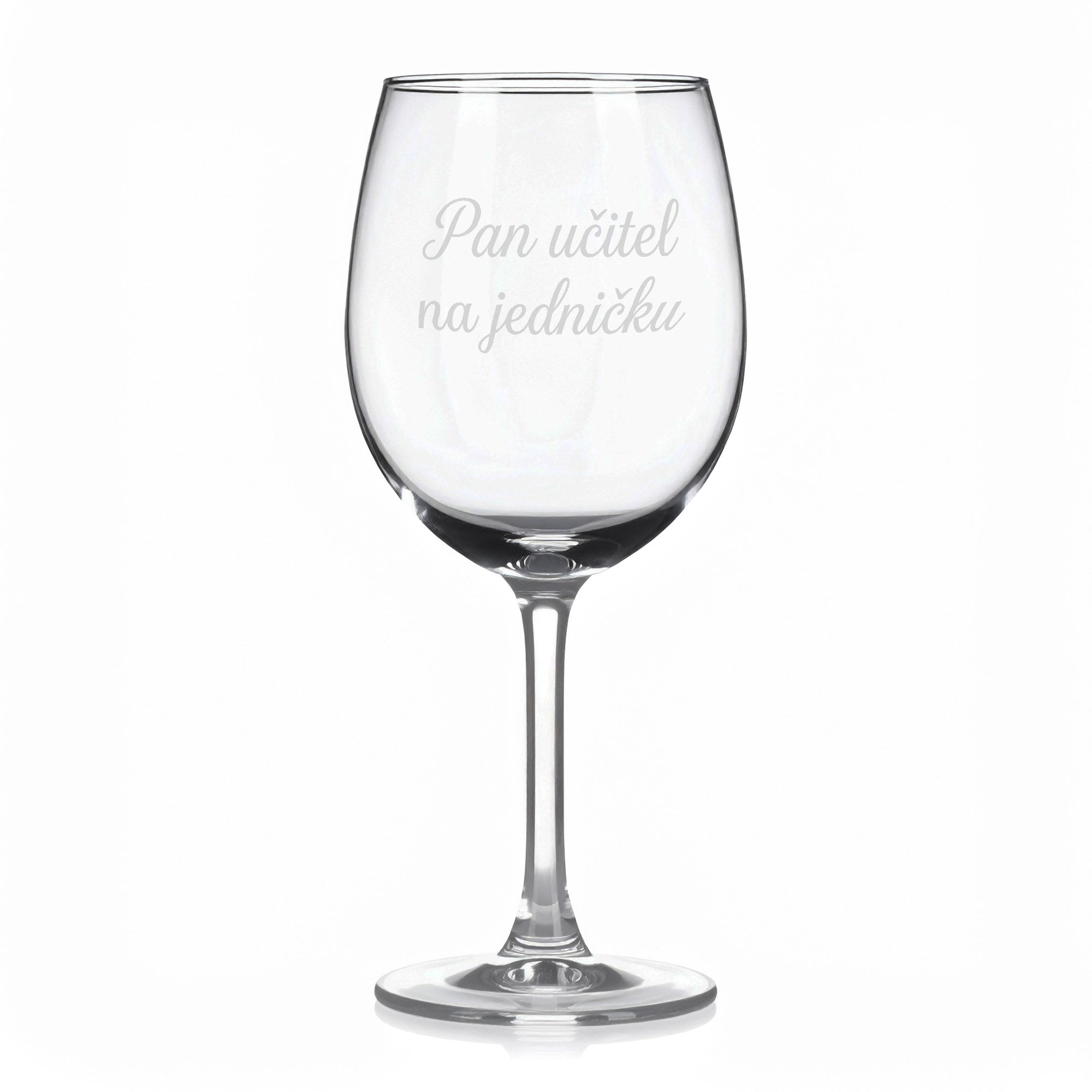 Sklenice na víno s gravírovaným textem „Pan učitel na jedničku“
