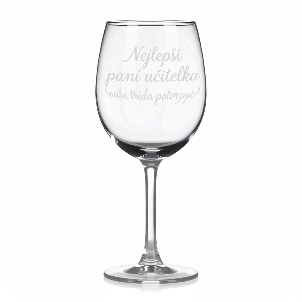 Sklenice na víno s gravírovaným textem „Nejlepší paní učitelka (naše třída potvrzuje)“