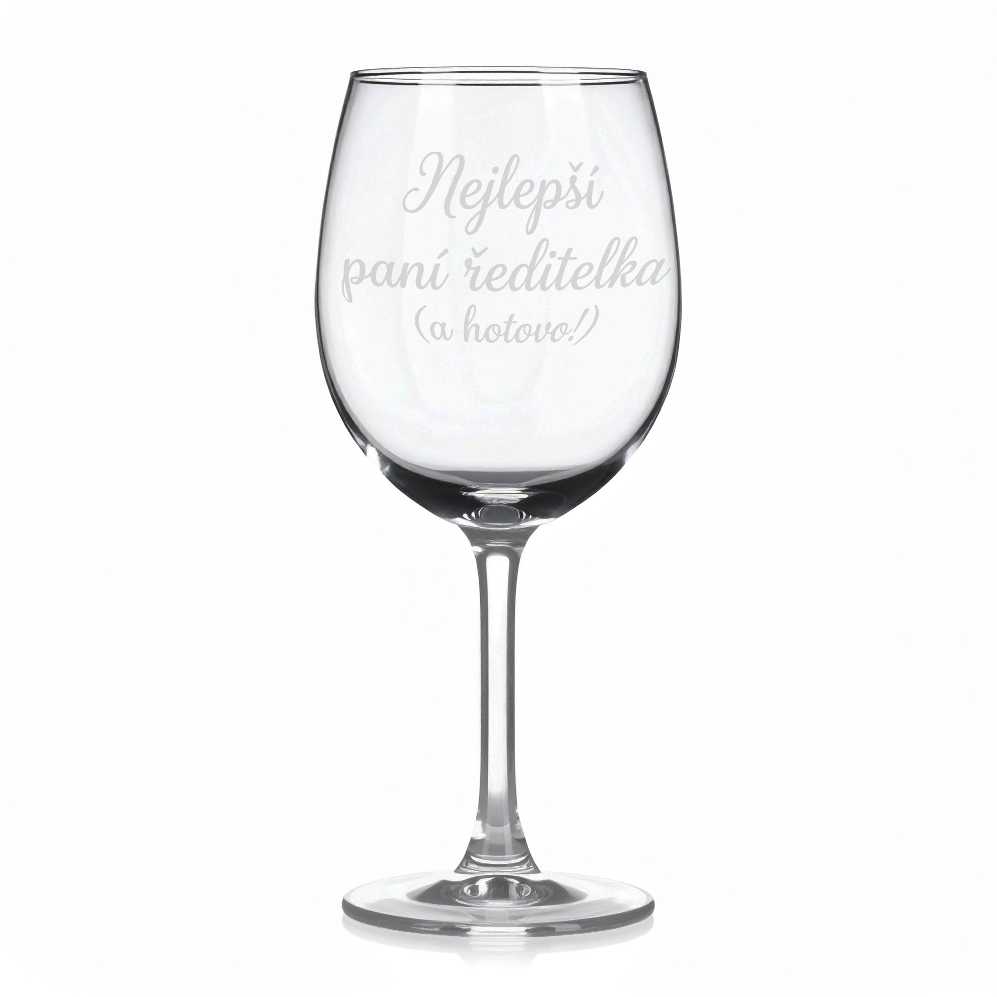 Sklenice na víno s gravírovaným textem „Nejlepší paní ředitelka (a hotovo!)“