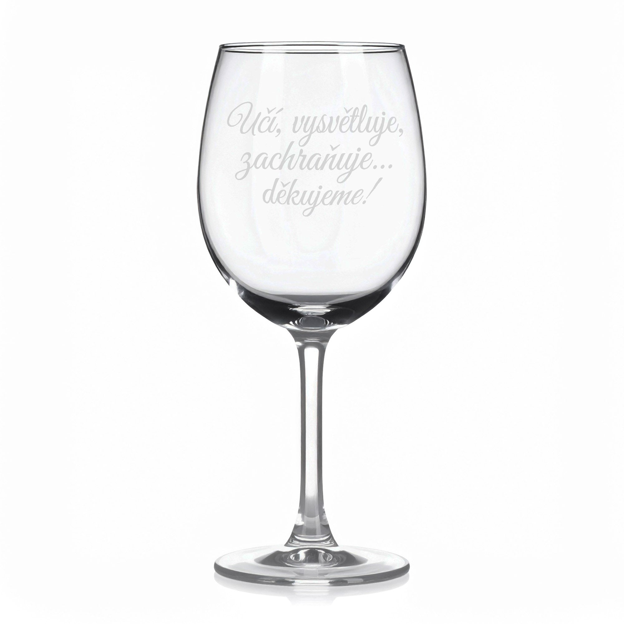 Sklenice na víno s gravírovaným textem „Učí, vysvětluje, zachraňuje… děkujeme!“