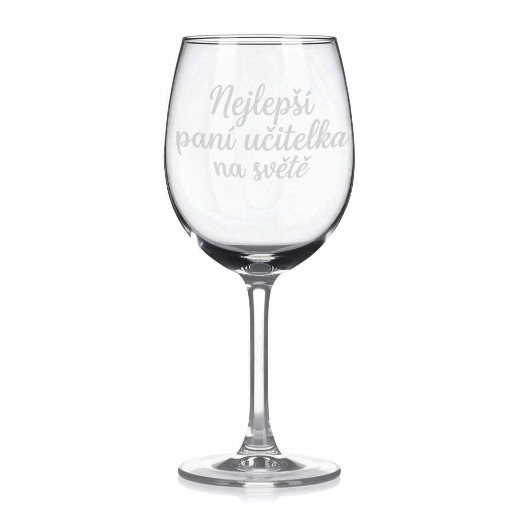 Sklenice na víno s gravírovaným textem „Nejlepší paní učitelka na světě“