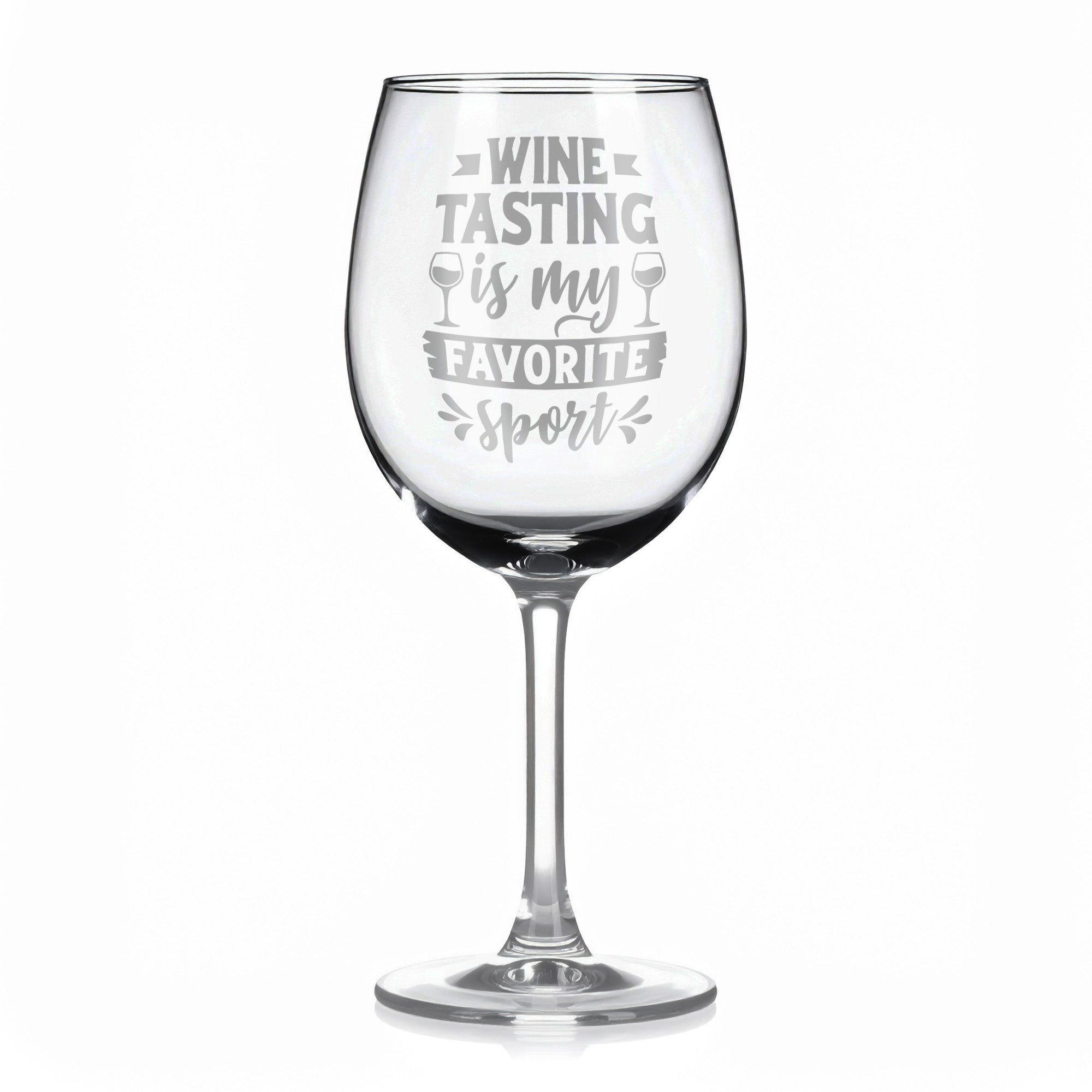 Vínová sklenka s gravírovým textem - Wine tasting is my favorite sport