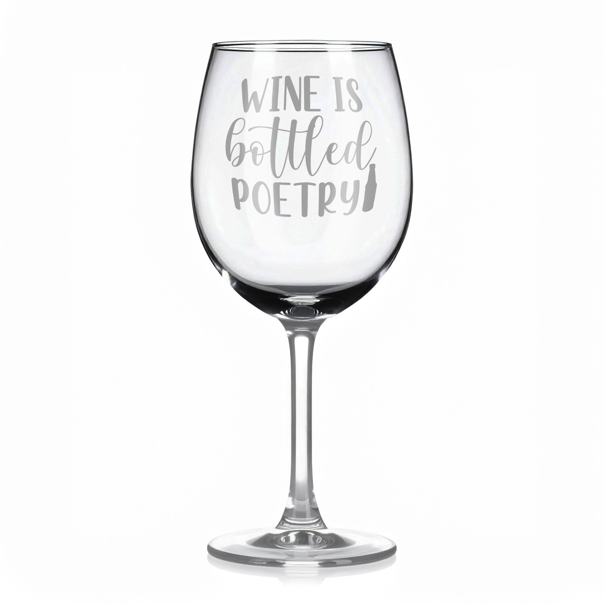 Vínová sklenka s gravírovým textem - Wine is bottled poetry