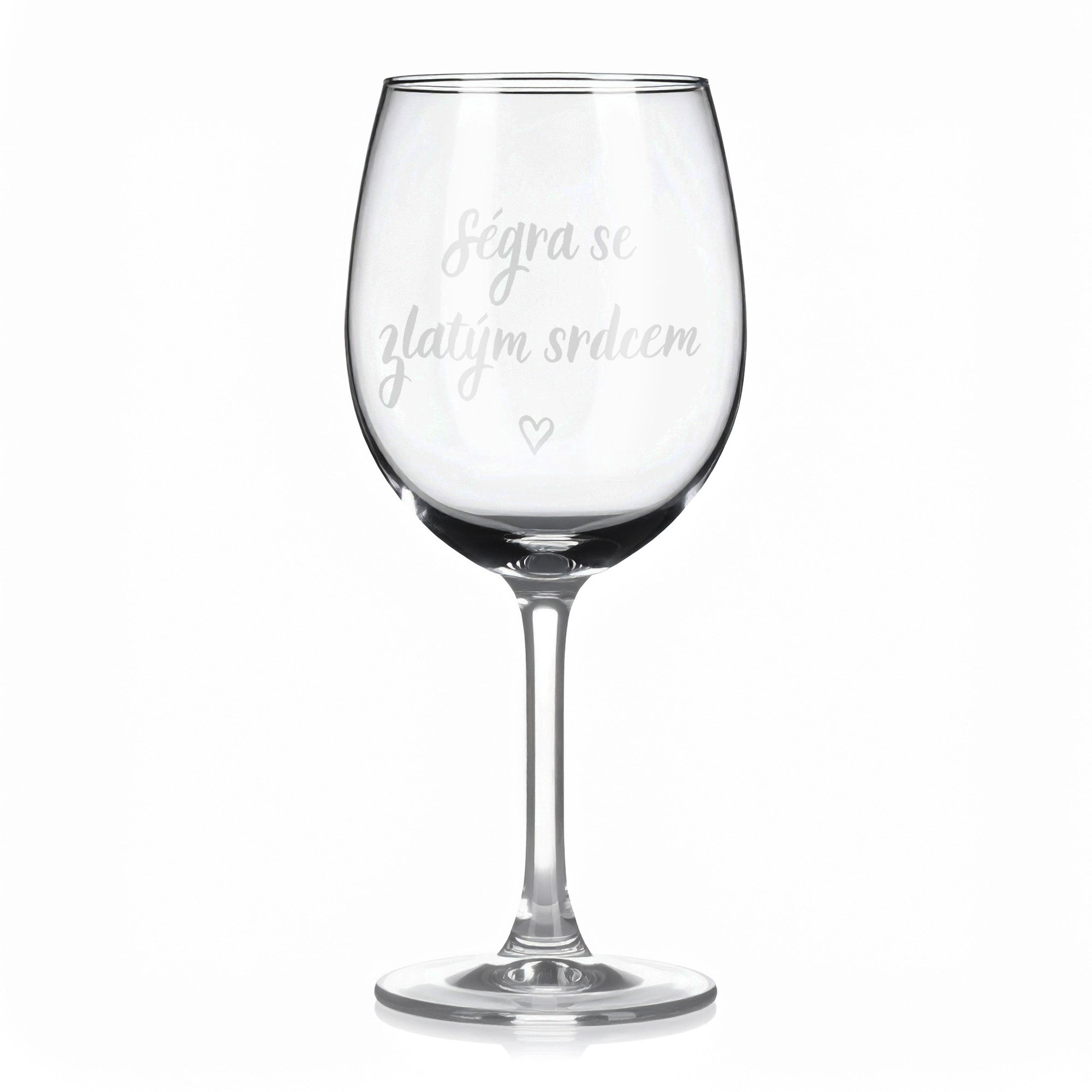 Sklenice na víno s gravírovaným textem - Ségra se zlatým srdcem.