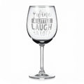 Vínová sklenka s gravírovým textem - Wine a little laugh a lot