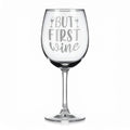 Vínová sklenka s gravírovým textem - But first wine